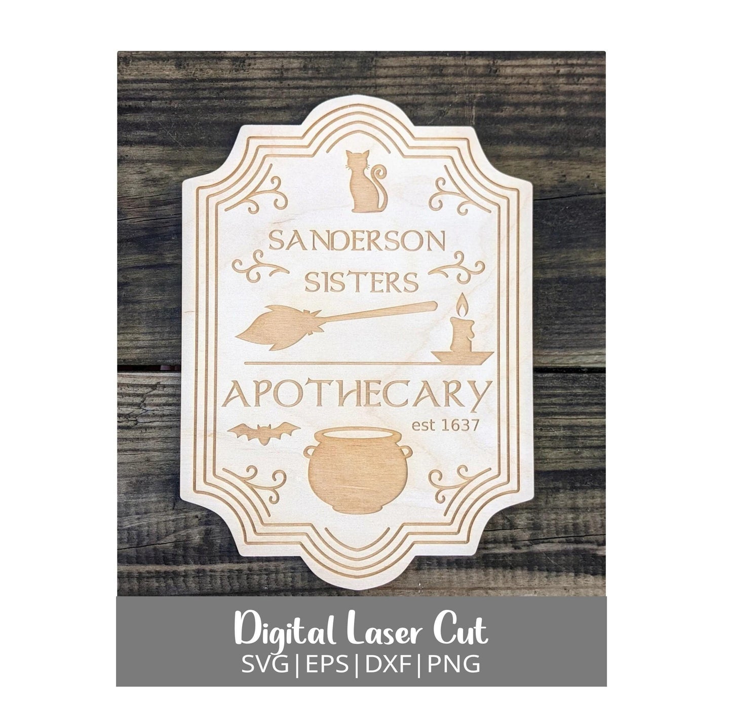 Halloween Sanderson Sisters Apothecary Sign Digital Download, SVG and other file types for Laser Cutting